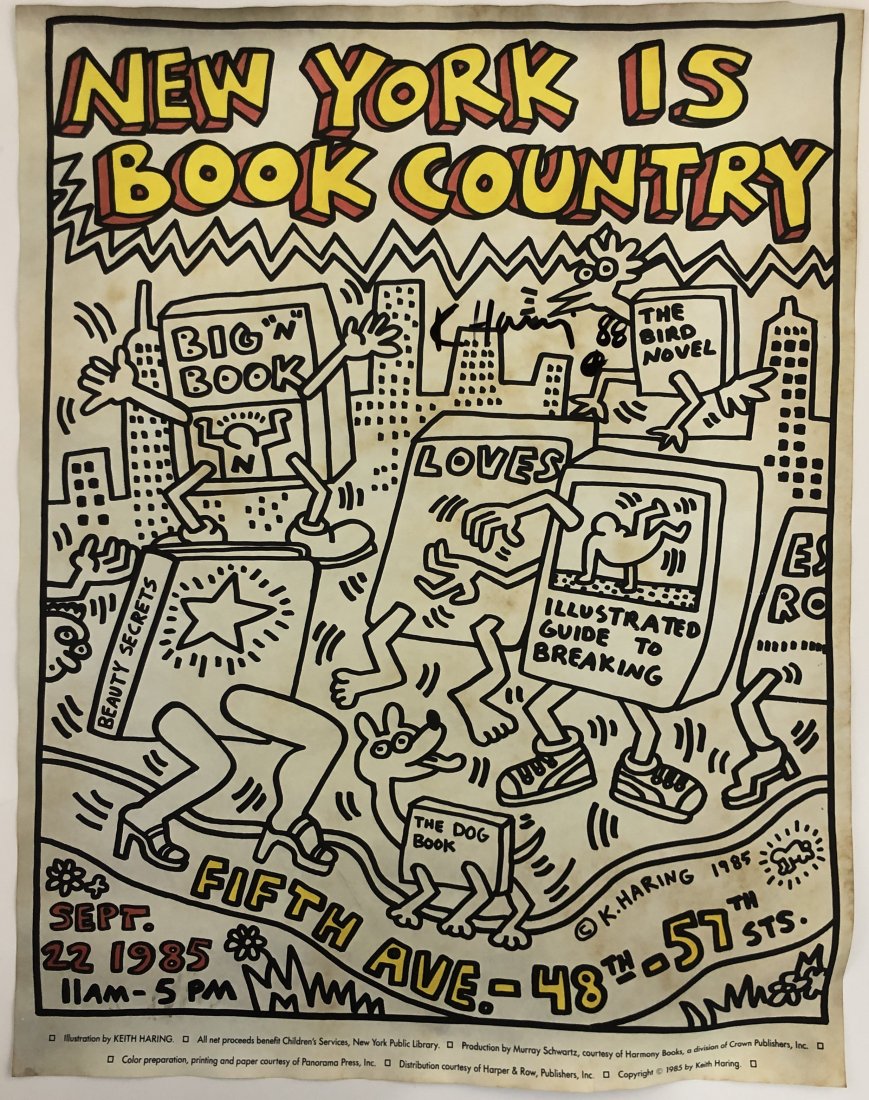 Keith Haring - New York is Book Country (Hand Signed): KEITH HARING (1958-1990) New York is Book Country Offset lithograph in colors 25" x 20" Signed and dated top middle