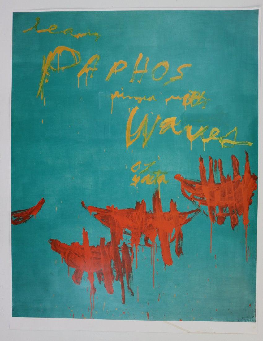 Cy Twombly - Leaving Paphos Ringed with Waves, 2009: CY TWOMBLY (1928-2011) Leaving Paphos Ringed with Waves, 2009 Offset lithograph in colors on paper 34" x 26" Printed circa 2009