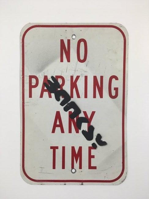Banksy - Spray Paint Graffiti Signature on Parking Sign: ATTRIBUTED TO BANKSY (BRITISH) No Parking Any Time Spray paint on metal sign 18" x 12" Signed towards middle