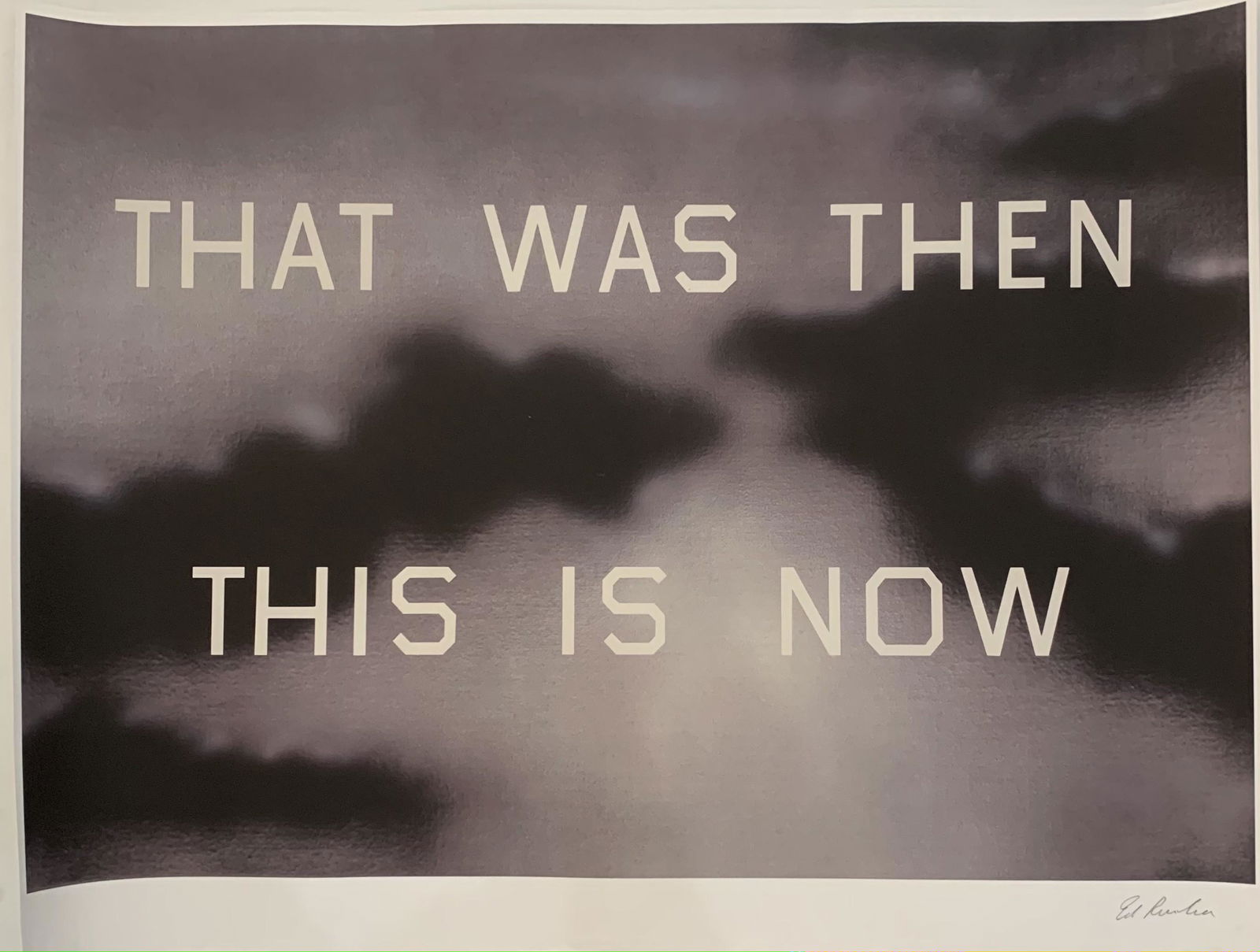 Ed Ruscha "That Was Then This is Now" (1 of 2)
