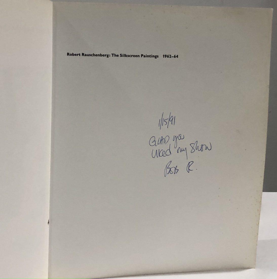 Robert Rauschenberg (Silkscreen Paintings) Signed Book: Signed on title page in ink and inscribed
