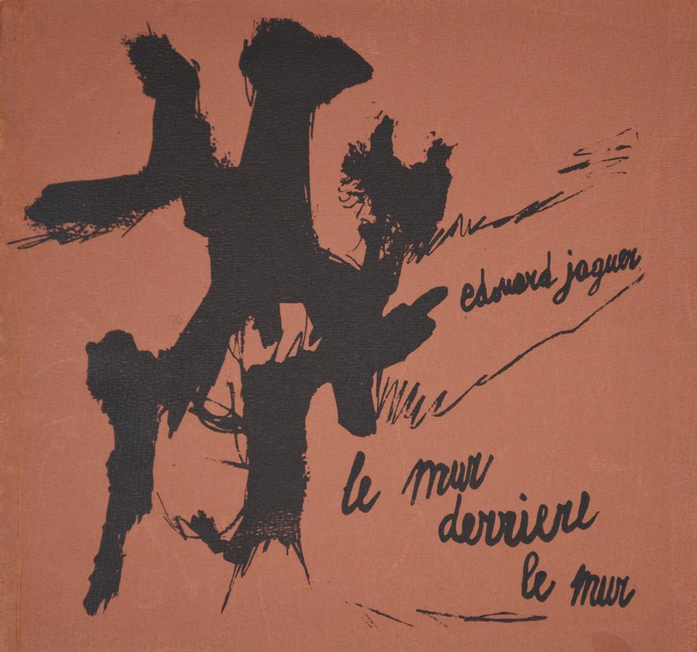 LE MUR DERRIERE LE MUR Volume contenente 8 litografie: LE MUR DERRIERE LE MUR Volume contenente 8 litografie di: Luigi Boille, Gastone Novelli, Achille Perilli e Ugo Sterpini a cura di Edouard Jaguer litografie su carta, cm 23x24; esemplare 106/200 Edito