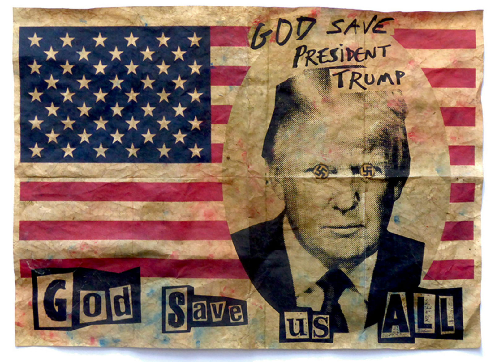 JAMIE REID 'God Save Us All' (anti-Trump) Stained Print: 'God Save Us All' (anti-Trump) by Jamie Reid, 2017 19.25 x 32 Inches Stained with red and blue, hand distressed and folded. Published on the occasion on Cultural Traffic, New York 7th May 2017. Limite