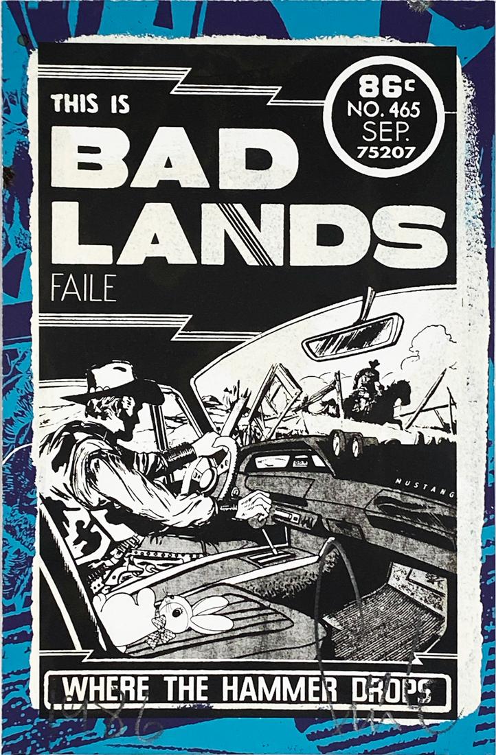 FAILE 'This is Bad Lands' Hand-Painted Silkscreen Print: 'This is Bad Lands' by Faile, 2014 12.5 x 19 Inches Hand-painted acrylic over silkscreen print on 100lb. Lenox fine art paper. Limited Edition of 250 (#220/250) Hand-signed by the artist bottom right.