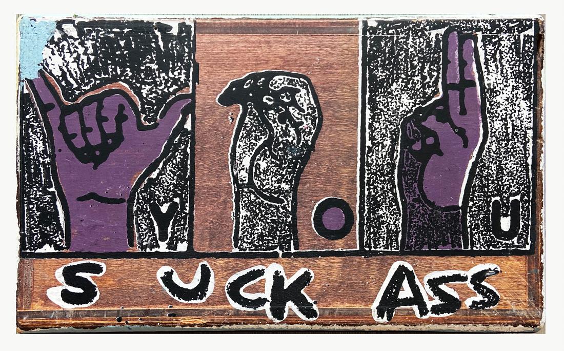 FAILE 'Suck Ass: Wooden Box NYC' Original on Wooden Box: 'Suck Ass: Wooden Box NYC' by Faile, 2007 10 x 6 x 2 Inches Hand-painted acrylic over silkscreen on hand-crafted wooden box. Original artwork (#1/1) From the artist's first NYC show "Nothing Lasts For