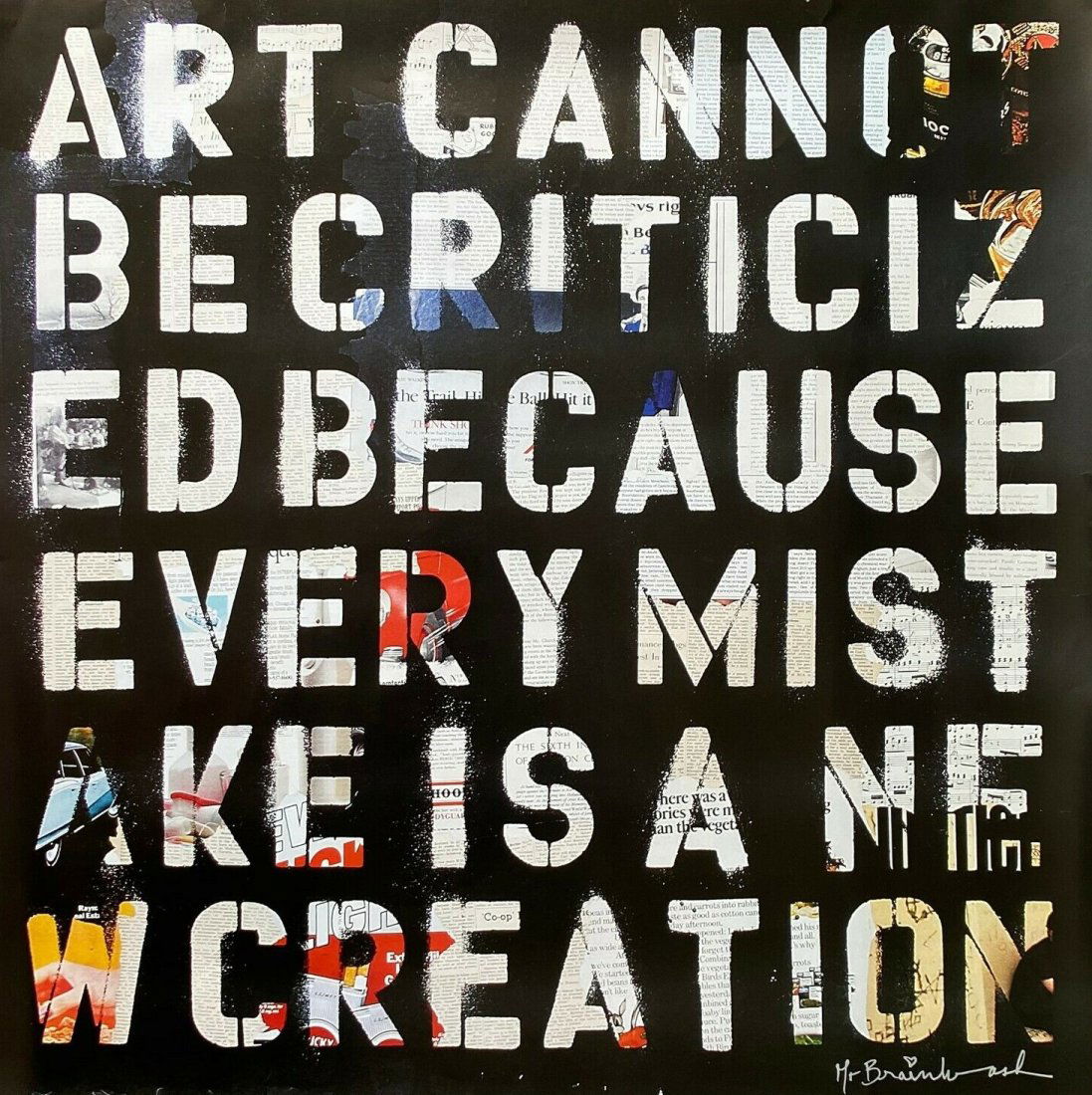 MR. BRAINWASH 'Art Cannot Be Criticized' Offset Lithograph (1 of 6)
