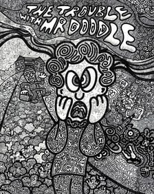 MR DOODLE 'The Trouble With Mr Doodle' Archival Print