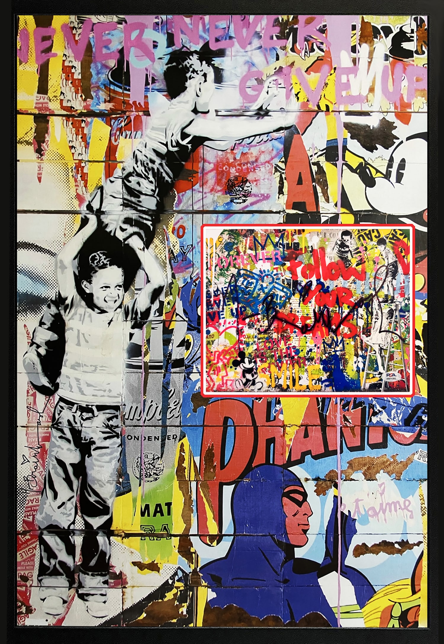 MR. BRAINWASH 'Never Give Up + Follow Your Dreams' (2011-2015) Hand-Signed Photo Framed w/ Rare (1 of 10)