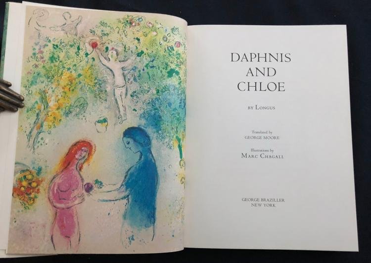 Marc Chagall - Daphnis and Chloe (Book): "Daphnis and Chloe" - Hard cover book illustrated by Marc Chagall (1977, Published by Braziller). Complete book of the tale of "Daphnis and Chloe" authored by Longus, translated by George More, illust