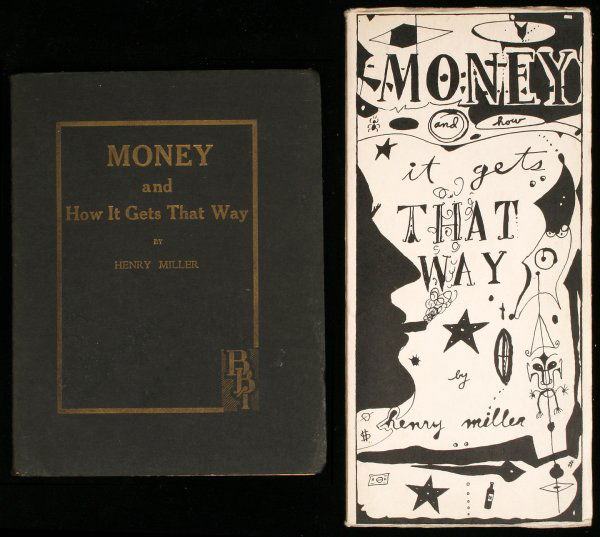 Money and How It Gets That Way: 7¼x5½, original black wrappers, cover stamped and lettered in gilt. First Edition. Shifreen & Jackson A18a. * Also, a second copy, illustrated by Jack Wright. 9¼x4¼, wrappers. (Light wear, near fi