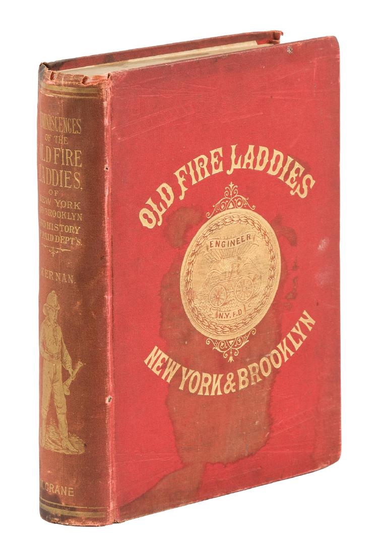 Old Fire Laddies of New York: Heading: Author: Kernan, J. Frank Title: Reminiscences of the Old Fire Laddies and Volunteer Fire Departments of New York and Brooklyn Place Published: New York Publisher:M. Crane Date Published