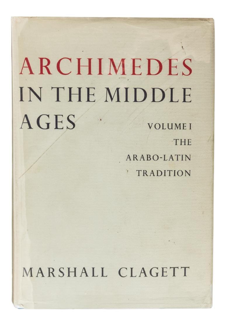 Marshall Clagett,  Archimedes in the Middle Ages (1 of 2)
