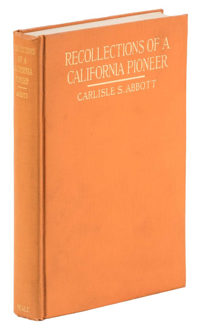 Abbott's Recollections of a California Pioneer: Heading: Author: Abbott, Carlisle Stewart Title: Recollections of a California Pioneer Place Published: New York Publisher:The Neale Pub. Co. Date Published: 1917 Description: <