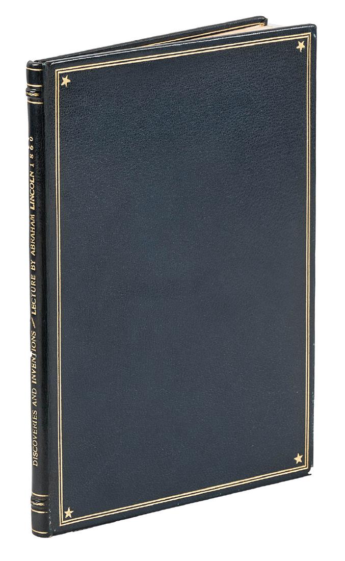 Abraham Lincoln lecture limited edition.: Heading: (Presidents) Author: Lincoln, Abraham Title: Discoveries and Inventions: A Lecture Delivered by Abraham Lincoln in 1860 Place Published: San Francisco Publisher:John Howell Date Publishe