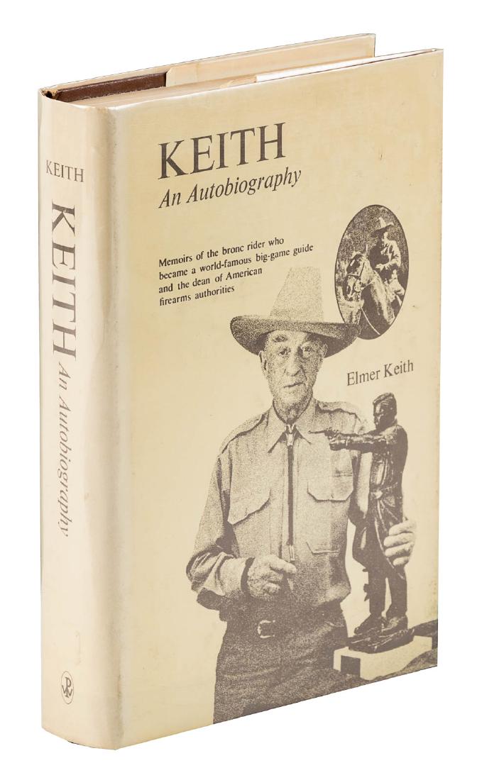 Elmer Keith An Autobiography (1 of 1)