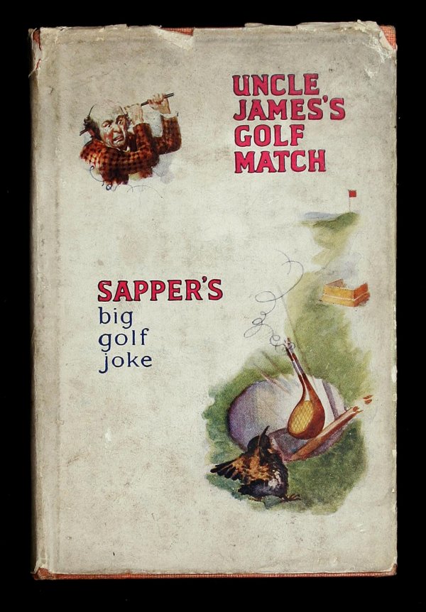 Sapper Uncle James's Golf Match book dj