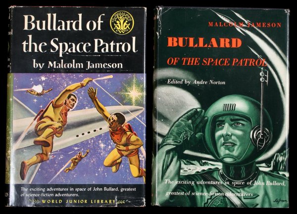 Norton Bullard of the Space Patrol - 2 copies