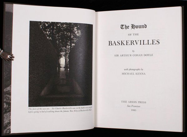 Doyle Hound of the Baskervilles Arion Press ltd: Title: The Hound of the Baskervilles Author: Conan Doyle, Arthur Description: With photographs by Michael Kenna. 10x7½, brown-gray cloth with decorative black paw-print on covers, pictorial endpapers