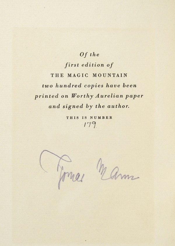 Thomas Mann Magic Mountain 1 of 200 signed: Title: The Magic Mountain Author: Mann, Thomas Description: 2 volumes. Translated from the German by H. T. Lowe-Porter. Illustrated with a gravure frontispiece portrait and a facsimile manuscript page