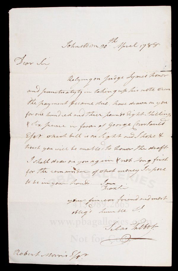 ALS from Revolutionary privateer to Robert Morris: Title: Autograph Letter Signed by Talbot, to Robert Morris, regarding a request for funds Author: Talbot, Silas Description: 15 lines, in ink, on 12¾x8" sheet. Docketed by Morris on the verso. Rober