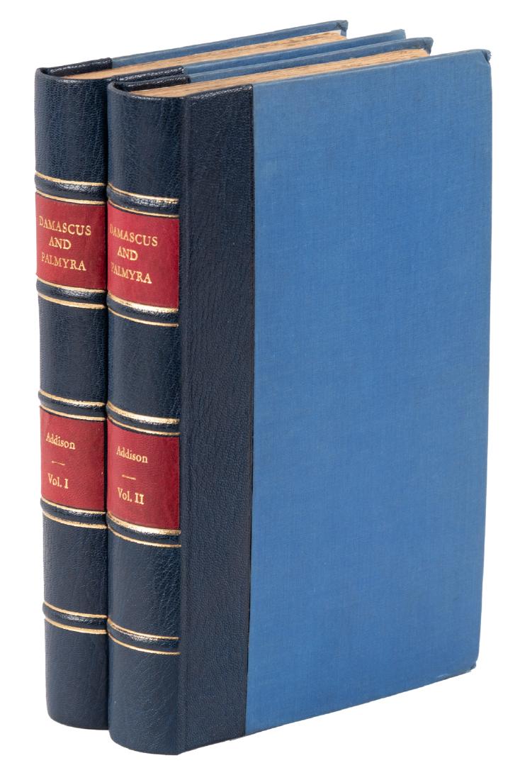 Damascus and Palmyra, First Edition: Heading: Author: Addison, Charles G. Title: Damascus and Palmyra: A Journey to the East. With a Sketch of the State and Prospects of Syria, Under Ibrahim Pasha Place Published: London Publisher:Richar