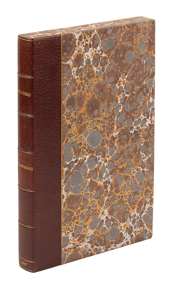 First edition of Robert Browning's only successful play: Heading: Author: Browning, Robert Title: Strafford: An Historical Tragedy Place Published: London Publisher:Longman, Rees, Orme, Brown, Green & Longman Date Published: 1837 Description