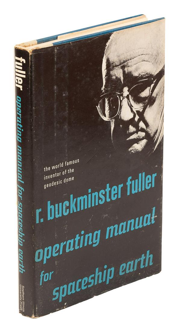 Operating Manual for Spaceship Earth, 1st Ed.: Heading: Author: Fuller, R. Buckminster Title: Operating Manual for Spaceship Earth Place Published: Carbondale, IL Publisher:Southern Illinois University Press Date Published: 1969 De