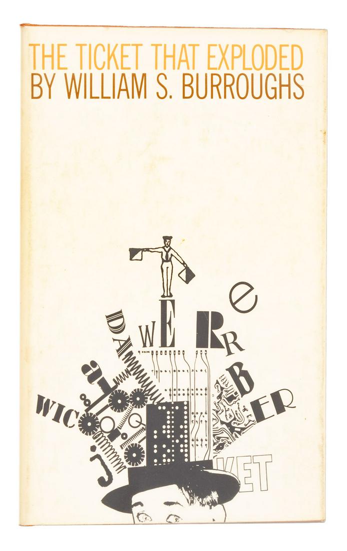 Burroughs' Ticket That Exploded Inscribed in DJ: Heading: Author: Burroughs, William S. Title: The Ticket That Exploded - inscribed Place Published: New York Publisher:Grove Press Date Published: [1967] Description: (8vo)