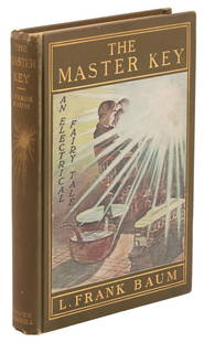 L. Frank Baum's Fairy Tale on the Mystery of: Heading: Author: Baum. L. FrankTitle: The Master Key - An Electrical Fairy Tale Founded Upon the Mysteries of Electricity and the Optimism of Its Devotees. It Was Written for Boys, But Others May