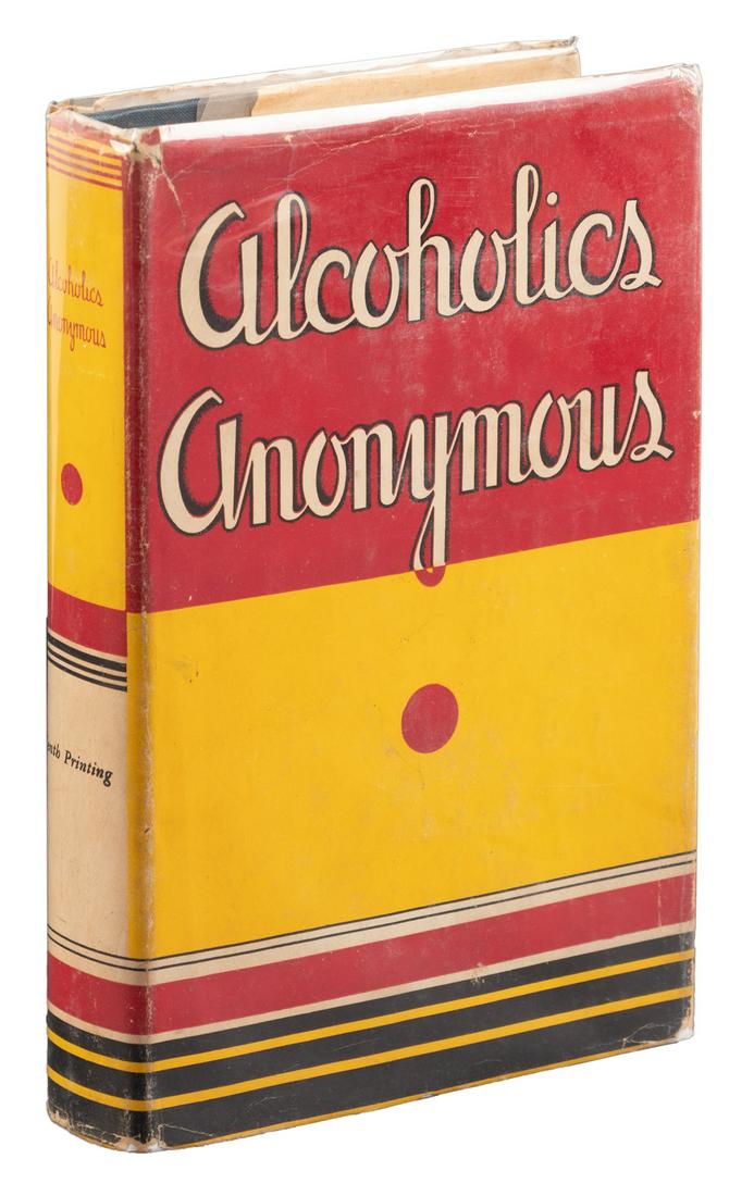 Wilson, Alcoholics Anonymous 1st Ed. 10th Ptg. dj: Heading: Author: [Wilson, William (Bill W.)] Title: Alcoholics Anonymous: The Story of How Many Thousands of Men and Women Have Recovered from Alcoholism Place Published: New York Publisher:Works Publ