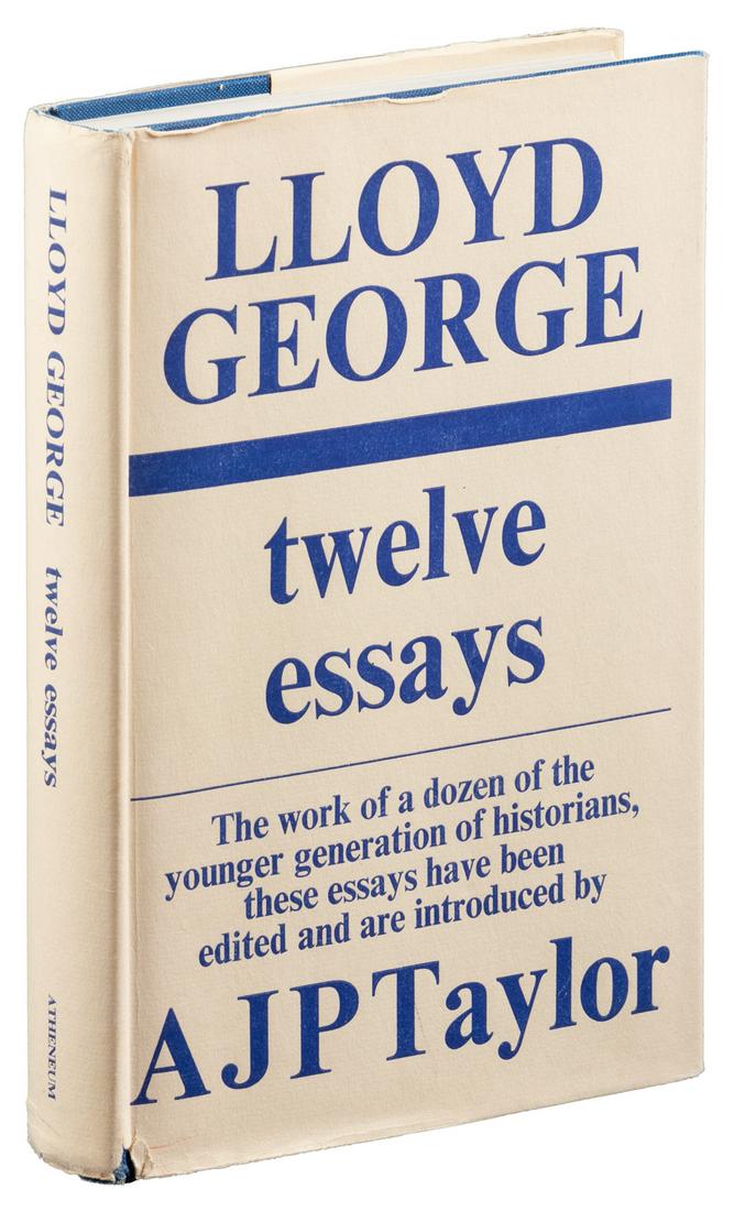 George Twelve Essays: Heading: Author: George, Lloyd. Taylor Title: Lloyd George: Twelve Essays Place Published: New York Publisher:Atheneum Date Published: 1971 Description: 393 pp. Edited by A