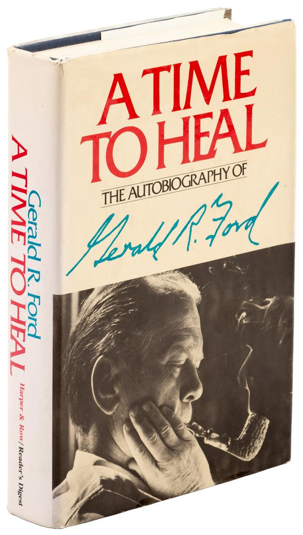 Gerald Ford A Time to Heal, signed (1 of 3)
