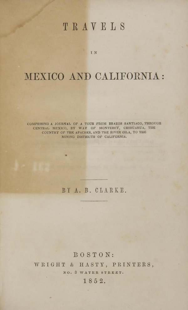 Travels in Mexico and California 1852