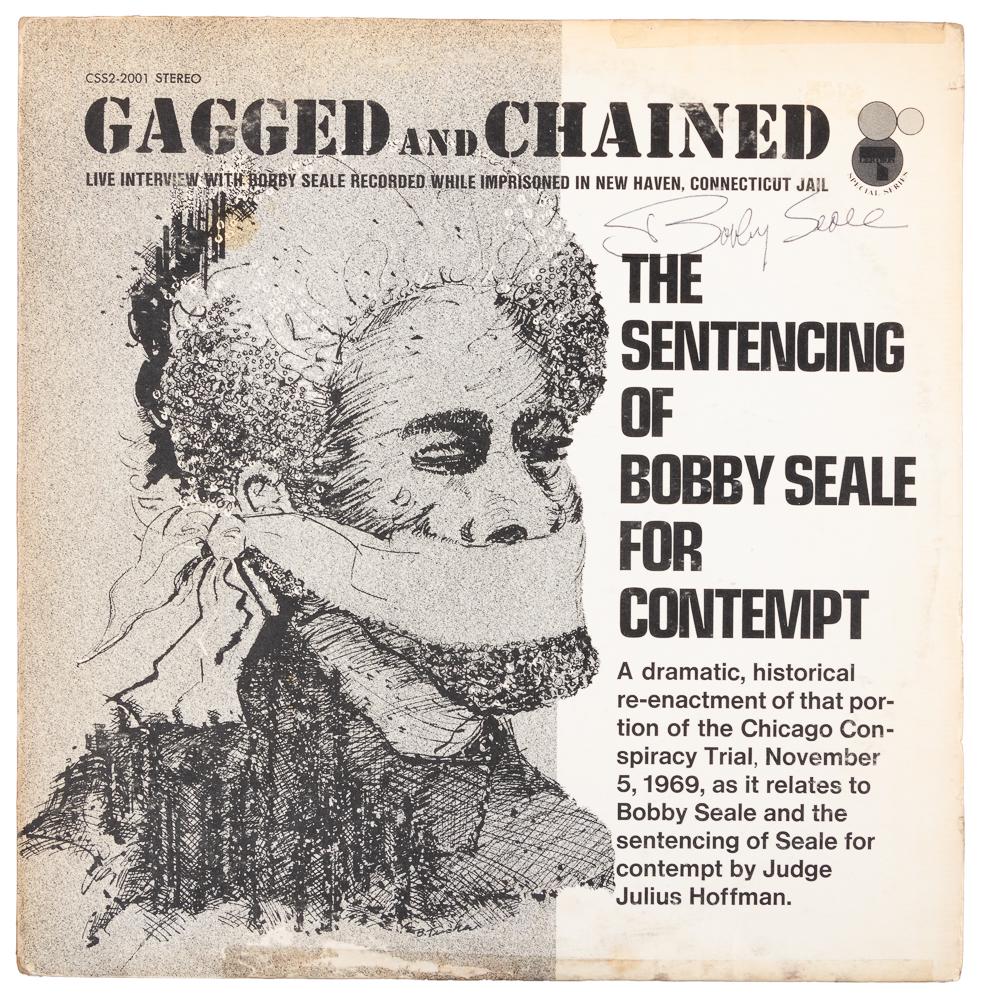 Gagged And Chained double LP - signed by Bobby Seale: Heading: (Seale, Bobby) Author: Title: Gagged And Chained: The Sentencing Of Bobby Seale For Contempt Place Published: [Nashville, TN] Publisher:Certron Corporation Date Published: 1970 <