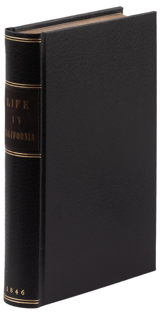 Robinson's Life in California 1846: Heading: Author: [Robinson, Alfred], An American Title: Life in California: During a Residence of Several Years in That Territory, Comprising a Description of the Country and the Missionary Establishm