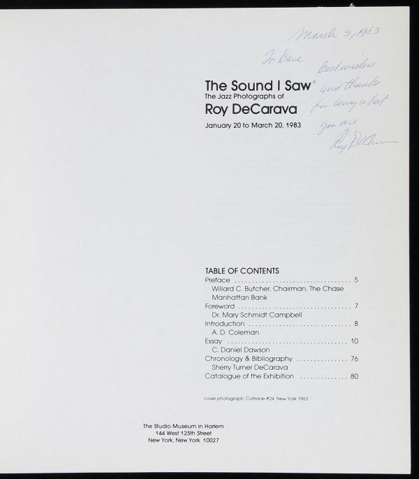 Jazz Photographs of Roy DeCarava inscribed: Title: The Sound I Saw: The Jazz Photographs of Roy DeCarava Author: DeCarava, Roy Description: 84 pp. With 60 plates from photographs by Roy DaCarava. 11x11, photo pictorial wrappers. First Edition.P