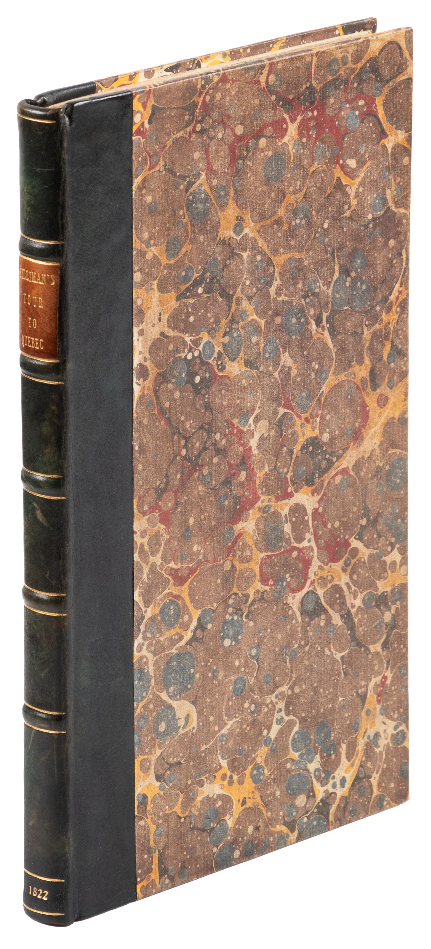 Early descriptions of Quebec & New England: Heading: Author: Silliman, Benjamin Title: A Tour to Quebec in the Autumn of 1819 Place Published: London Publisher:Printed for Sir Richard Phillips and Co. Date Published: 1822 Descri