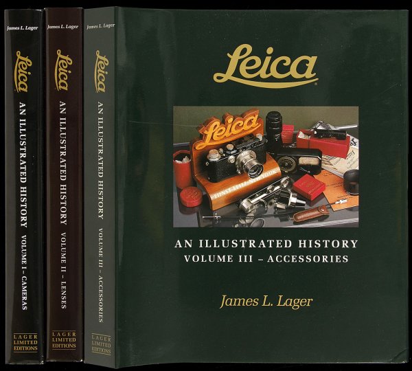 Leica illust history by James L. Lager 3vols: Title: Leica: An Illustrated History Author: Lager, James L. Description: 3 volumes. 11x9, cloth, dust jackets. First Edition.Each volume with an 3¼x4¾ glossy color photograph laid in, replicating t