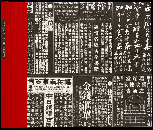 Stellman photos of Old Chinatown: Title: Images of Chinatown: Louis J. Stellman's Chinatown Photographs Author: Dillon, Richard Description: Illustrated throughout from photographs by Louis J. Stellman. 7¼x8½, quarter red cloth and 