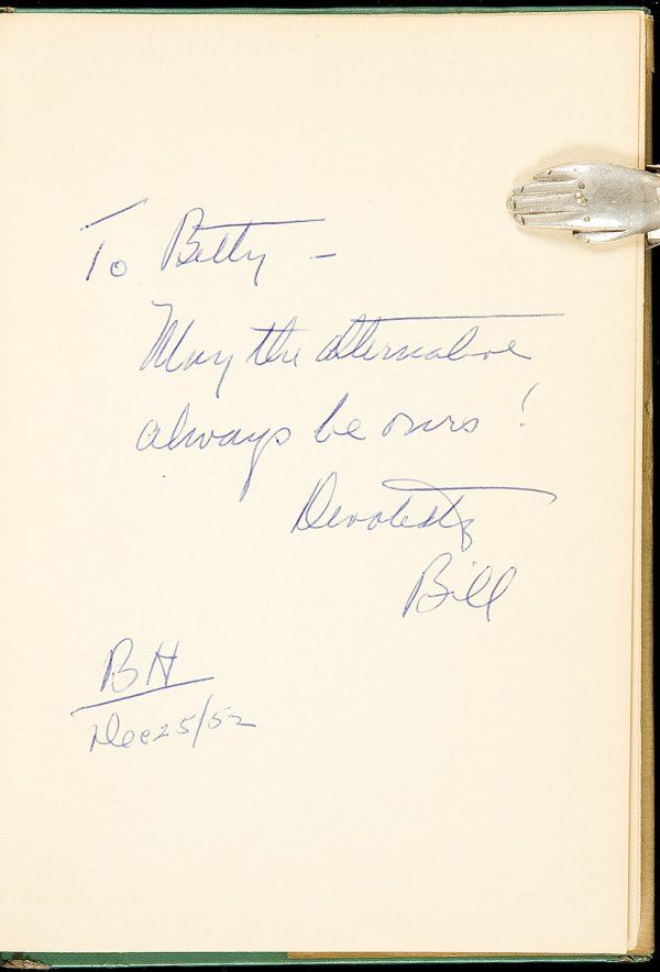 Alternative to Futility Signed by Bill W.: Title: Alternative to Futility Author: Trueblood, Elton Description: Boards, dust jacket.Inscribed on front free endpaper by Alcoholics Anonymous co-founder Bill Wilson: "To Betty, May the alternative