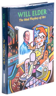 Signed Limited of The Mad Playboy of Art: Heading: Author: Elder, Will Title: The Mad Playboy of Art Place Published: Seattle Publisher:Fantagraphics Books Date Published: 2003 Description: 391 pp. Introduction by Danie