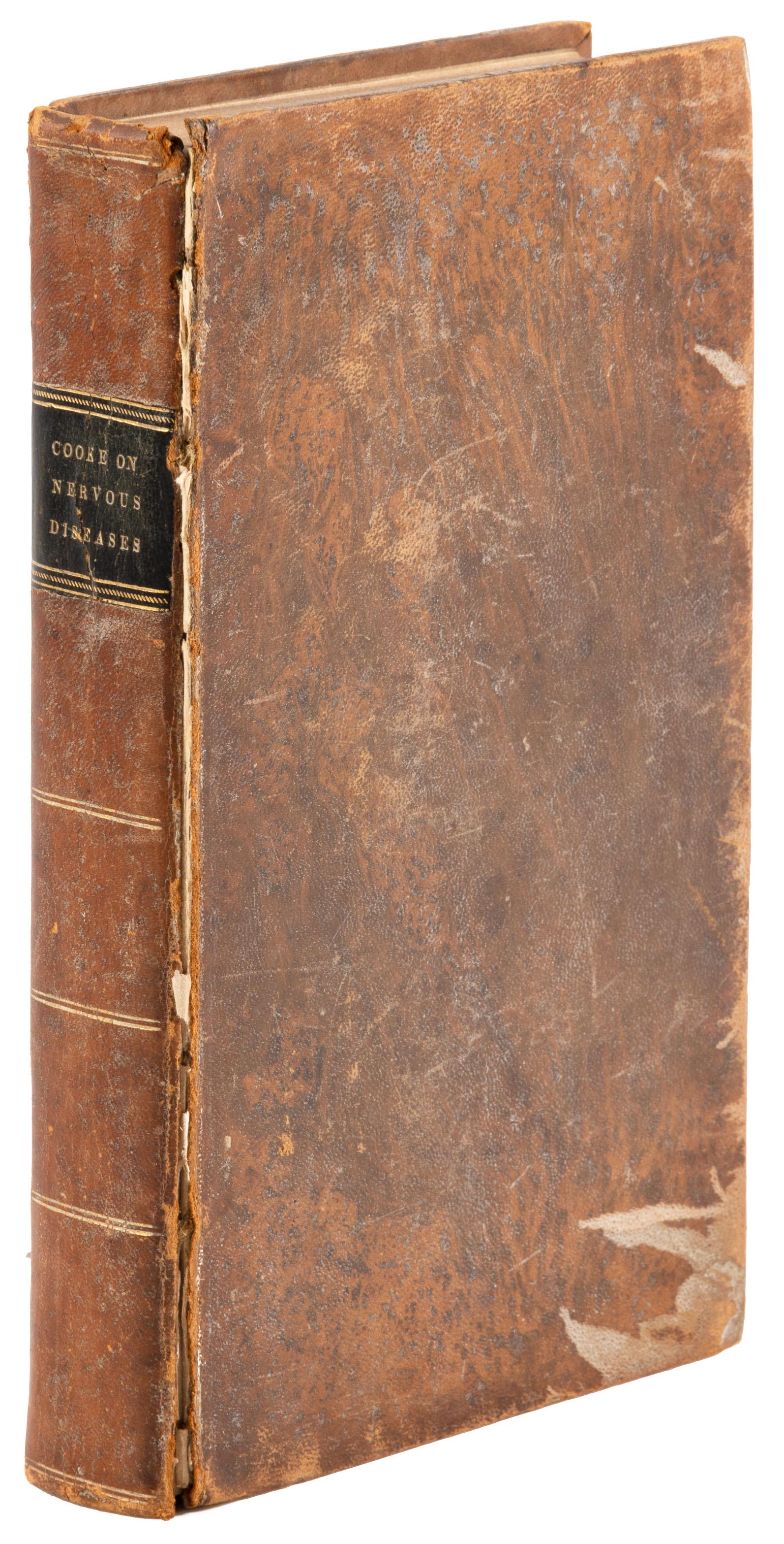 Cooke's Treatise on Nervous Diseases, 1824: Heading: Author: Cooke, John Title: A Treatise on Nervous Diseases. Place Published: Boston and Philadelphia Publisher:Wells and Lilly; H.C. Carey and I. Lea Date Published: 1824 Descr