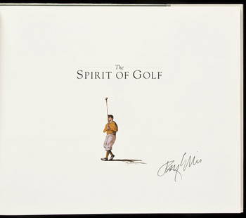 Spirit of Golf sgnd by Ray Ellis w/color litho: Title: The Spirit of Golf Author: Ellis, Ray, Ben Wright and John deGarmo Description: 111 pp. Introduction by Herbert Warren Wind. Includes additional color plate laid in, titled "Checking the Distan