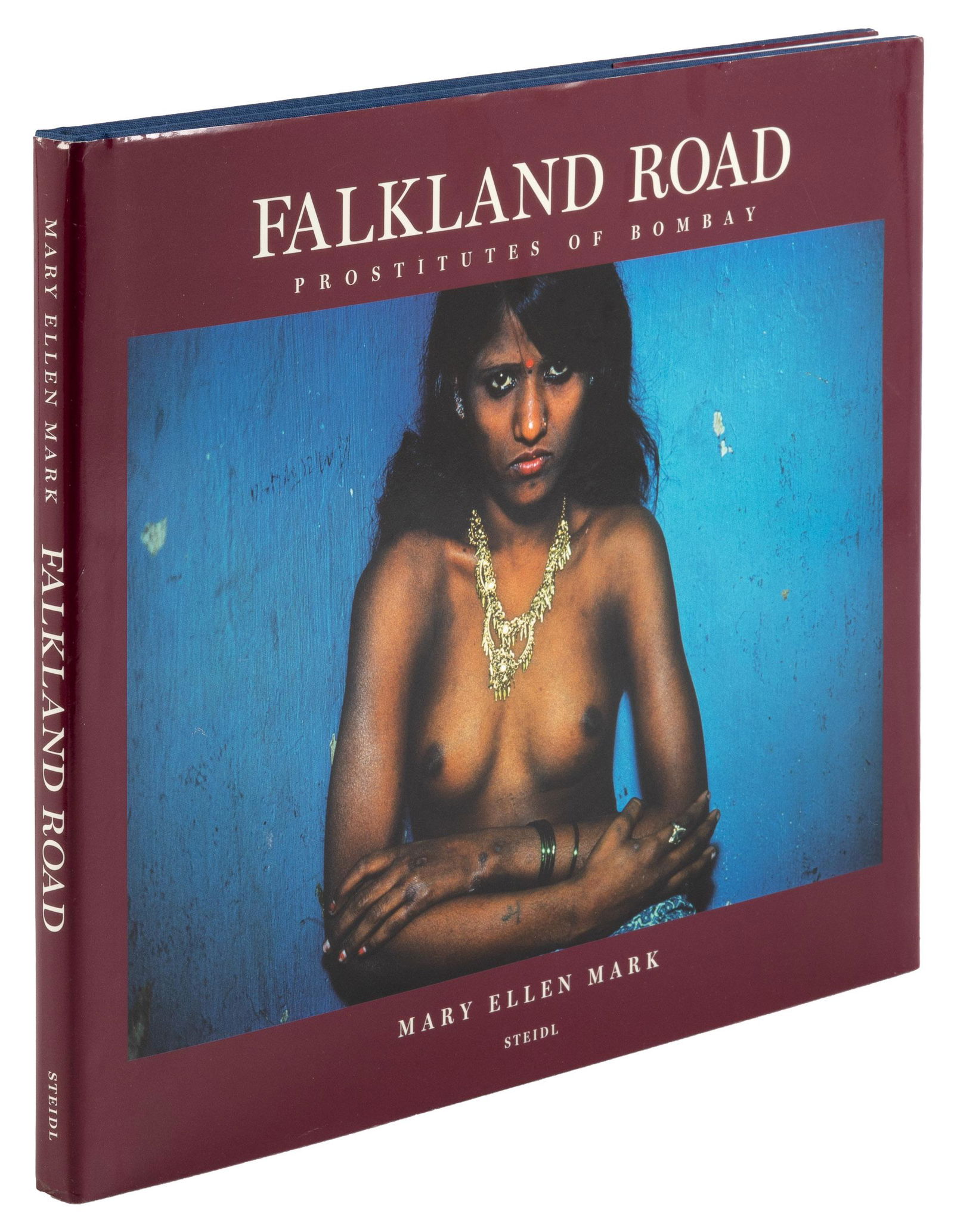 Mary Ellen Mark's Falkland Road, signed: Heading: Author: Mark, Mary Ellen Title: Falkland Road: Prostitues of Bombay Place Published: [Gottingen, Germany] Publisher:Steidl Date Published: 2005 Description: 123, [1] pp