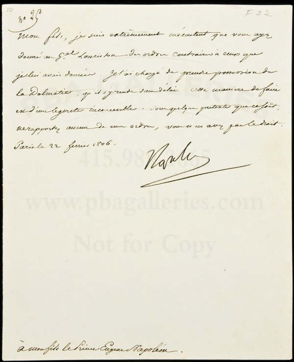 Manuscript Letter Signed by Napoleon: Title: Manuscript Letter Signed Napole, to his adopted son Prince Eugene Napoleon Author: Napoleon Bonaparte, 1769-1821. Description: 8 lines, in ink, on sheet 9x7¼.Napoleon writes to his adopted son
