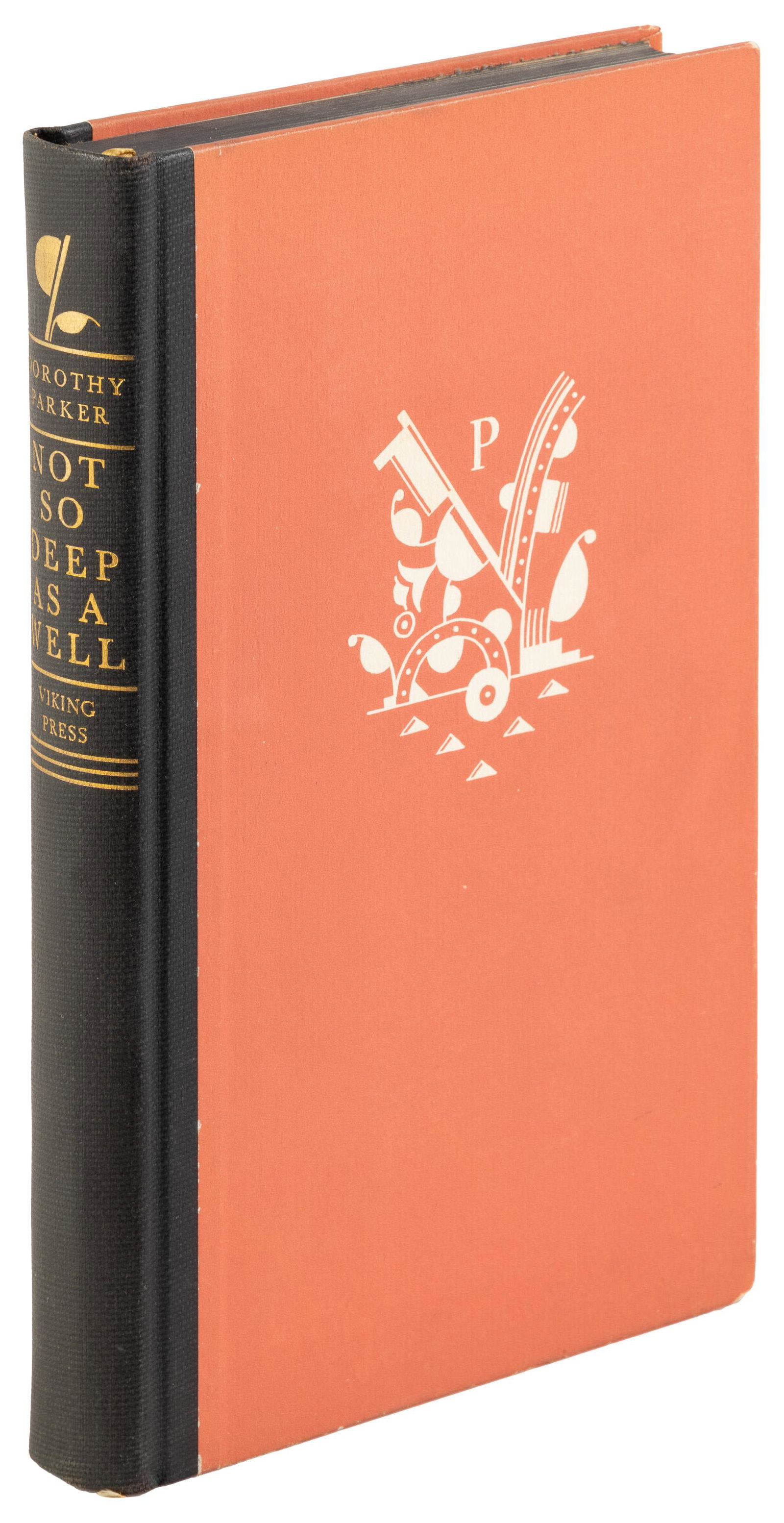 Dorothy Parker Collected Poems, signed 1/485: Heading: Author: Parker, Dorothy Title: Not So Deep As A Well: Collected Poems Place Published: New York Publisher:The Viking Press Date Published: 1936 Description: xii, 210 pp