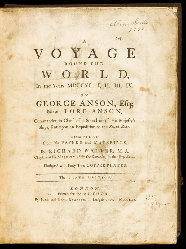 Voyage round the world in 1740-44 by Geo Anson: Title: A Voyage Round the World, In the Years MDCCXL, I, II, III, IV Author: Anson, George Description: [20], 417 pp. 42 copper-engraved maps and plates of view, diagrams, and plans, most are double p