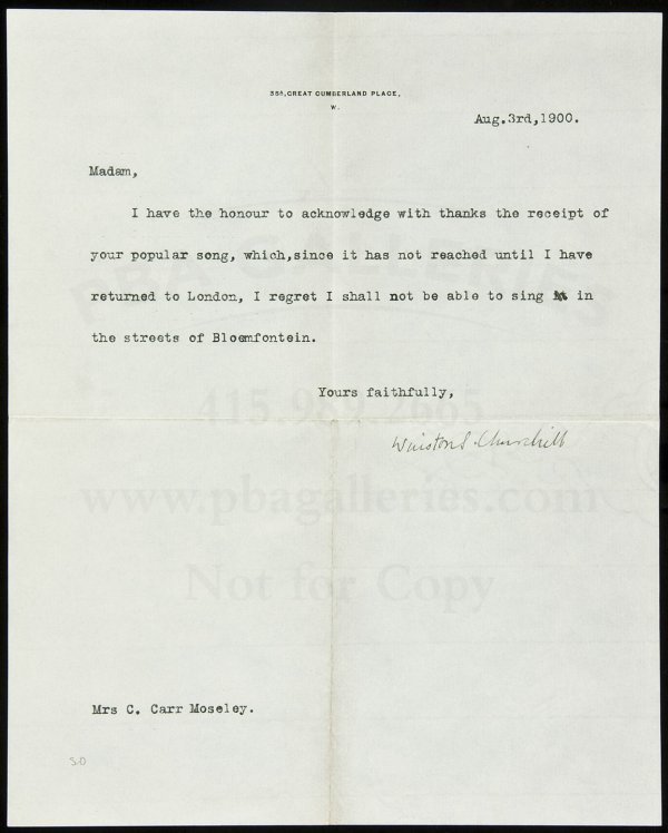 Winston Churchill Typed Letter Signed: Title: Typed Letter, Signed to Mrs. C. Carr Mosely acknowledging receipt of a song Author: Churchill, Winston S. Description: 4 line typed letter, signed. 10x8" on Great Cumberland Place letterhead.Re