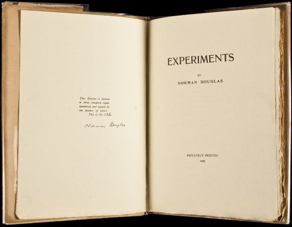 Norman Douglas Experiments: Title: Experiments Author: Douglas, Norman Description: (4to) tan boards, paper spine label, dust jacket. One of 300 copies.Signed by the author at the limitation statement. Heading: zzHPlace Publishe