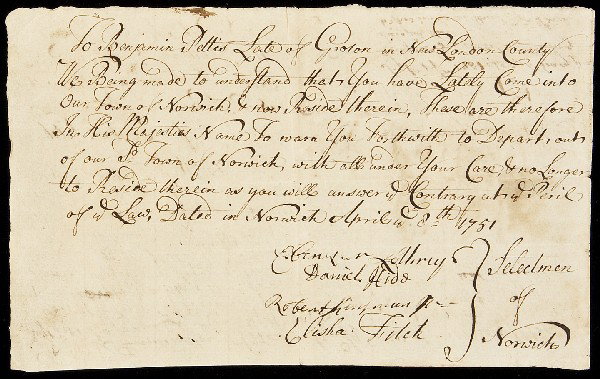 Citizen warned to leave Norwich CT 1771: Title: Manuscript Document warning one Benjamin Pettis to leave the town of Norwich Author: ** Description: 11 lines, in ink, with additional warnings on the verso. On sheet 12x19 cm. (4¾x7¾").The S